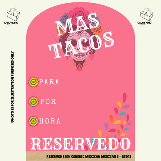 Mexican Restaurant Reserved Sign - RS013